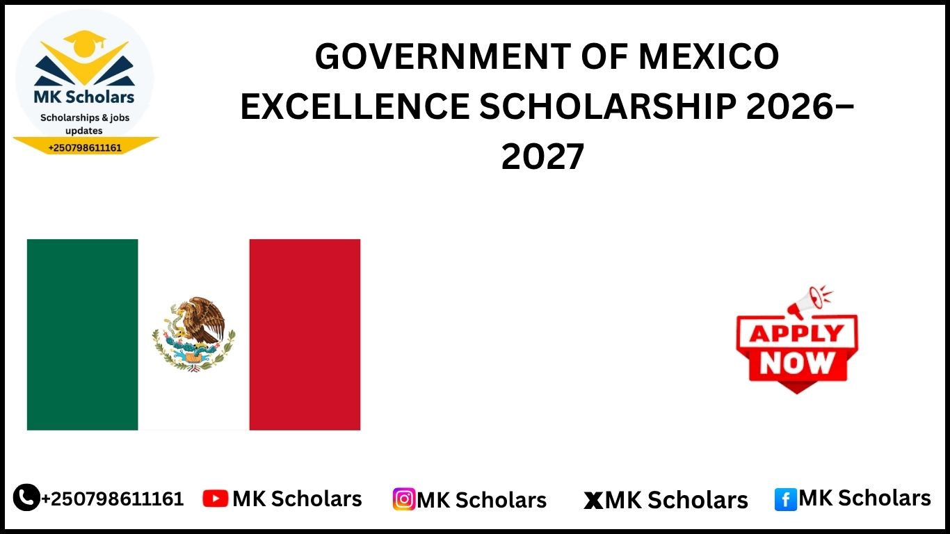 GOVERNMENT OF MEXICO EXCELLENCE SCHOLARSHIP 2026–2027
